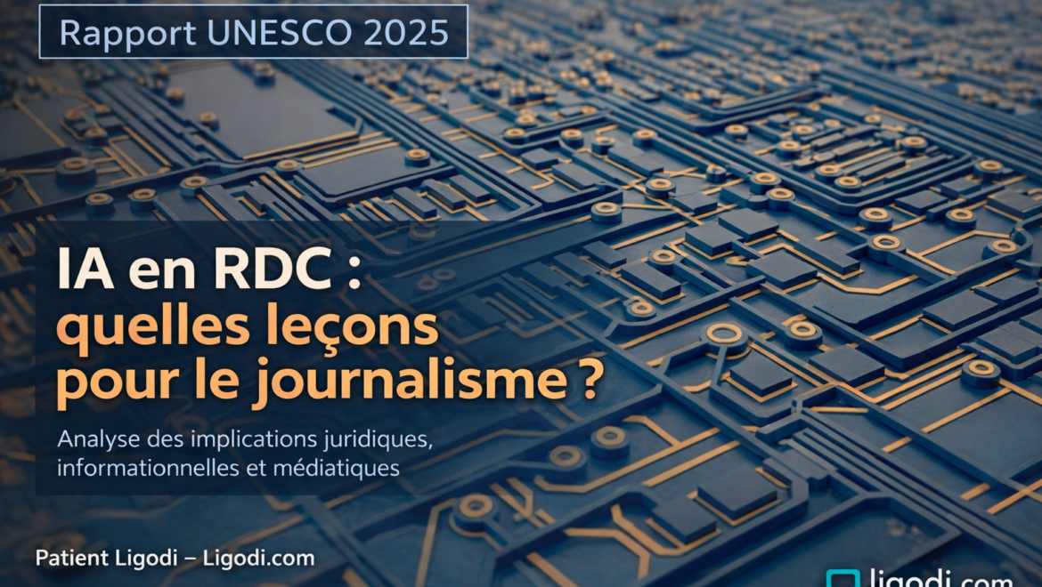 Rapport d’Évaluation de la Préparation de la RDC à l’IA : quelles leçons pour le journalisme ?